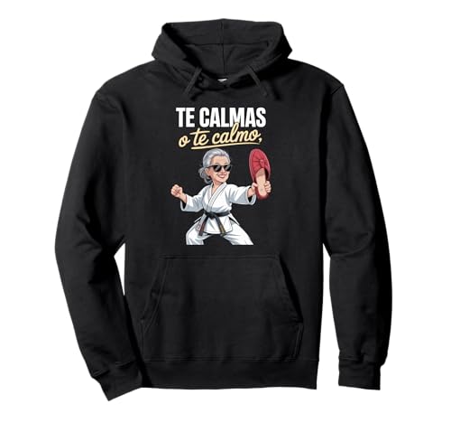 Lustiger Te Calmas Calmo Abuela Chancla Humor Spruch Frauen Mama Pullover Hoodie Lustiger Te Calmas Calmo Abuela Chancla Humor Spruch Frauen Mama Pullover Hoodie von Sarcastic Latino Grandma Karate Slipper Mexican