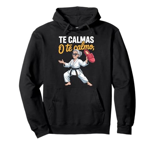 Lustiger Te Calmas Calmo Abuela Chancla Humor Spruch Frauen Mama Pullover Hoodie Lustiger Te Calmas Calmo Abuela Chancla Humor Spruch Frauen Mama Pullover Hoodie von Sarcastic Latino Grandma Karate Slipper Mexican