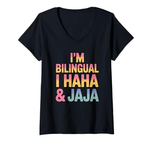Damen Lustiger Spruch I'm zweisprachig I Haha und Jaja T-Shirt mit V-Ausschnitt von Sarcastic Latino Spanish English Cultural Joke