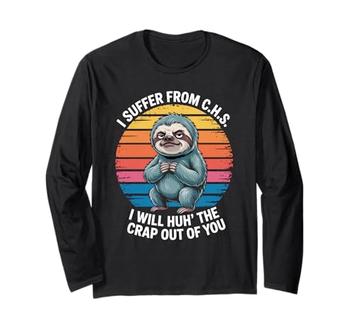 Lustiges Faultier Spruch I Suffer from CHS Retro Humor Damen Herren Langarmshirt Lustiges Faultier Spruch I Suffer from CHS Retro Humor Damen Herren Langarmshirt von Sarcastic Lazy Animal Joke Vintage Sloth Lovers