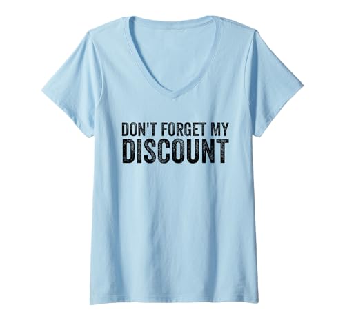 Damen Vergessen Sie Nicht Meinen Rabatt für ältere Menschen Seniorenrabatt T-Shirt mit V-Ausschnitt von Sarcastic Life Co.