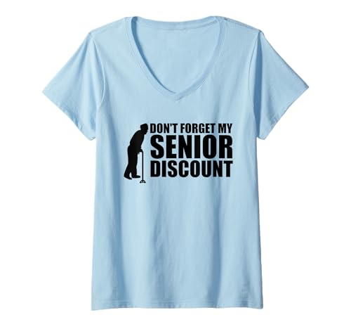 Damen Vergessen Sie Nicht Meinen Seniorenrabatt Seniorenrabatt für ältere Menschen T-Shirt mit V-Ausschnitt Damen Vergessen Sie Nicht Meinen Seniorenrabatt Seniorenrabatt für ältere Menschen T-Shirt mit V-Ausschnitt von Sarcastic Life Co.