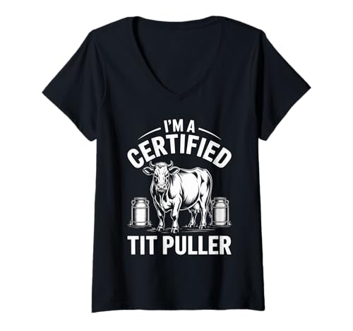 Damen Lustiger zertifizierter Milchspruch Kuh Melken Humor Frauen Männer T-Shirt mit V-Ausschnitt von Sarcastic Livestock Rancher Milk Barn Udder Joke
