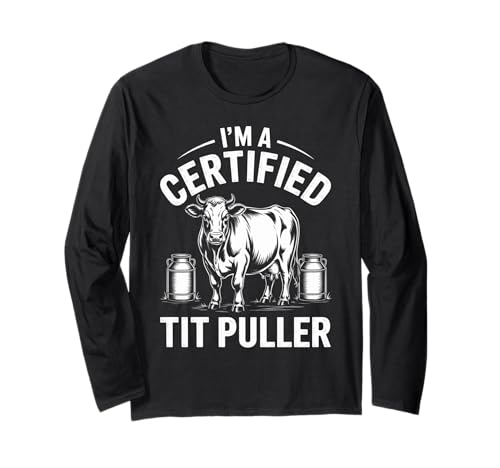 Lustiger zertifizierter Milchspruch Kuh Melken Humor Frauen Männer Langarmshirt von Sarcastic Livestock Rancher Milk Barn Udder Joke