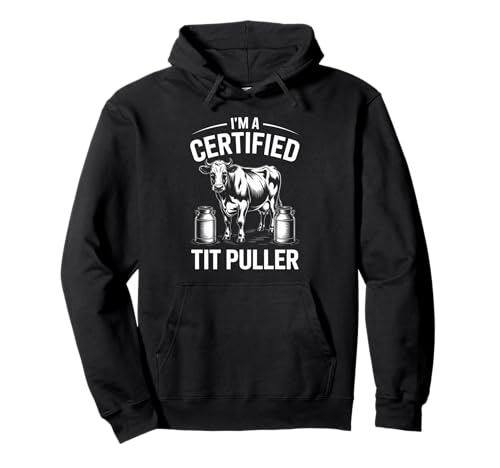 Lustiger zertifizierter Milchspruch Kuh Melken Humor Frauen Männer Pullover Hoodie von Sarcastic Livestock Rancher Milk Barn Udder Joke