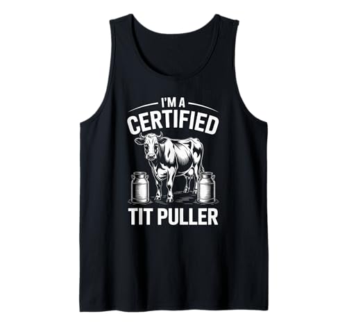 Lustiger zertifizierter Milchspruch Kuh Melken Humor Frauen Männer Tank Top von Sarcastic Livestock Rancher Milk Barn Udder Joke