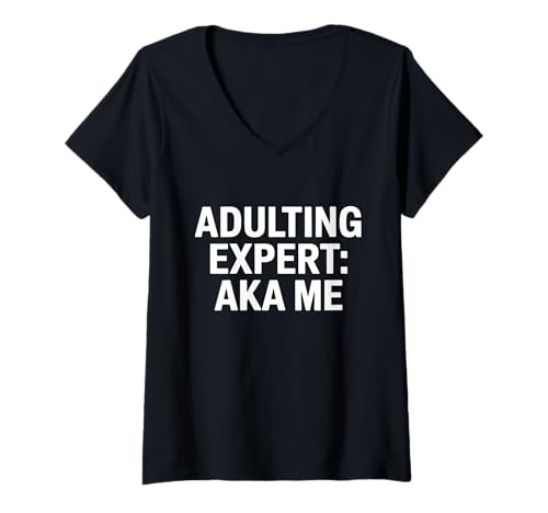 Damen Erwachsenen-Experte AKA Me Funny Life Struggles T-Shirt mit V-Ausschnitt Damen Erwachsenen-Experte AKA Me Funny Life Struggles T-Shirt mit V-Ausschnitt von Sarcastic Millennials Independent Women