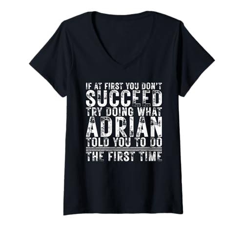Damen Funny ADRIAN If At First You Don't Succeed Birthday ADRIAN T-Shirt mit V-Ausschnitt Damen Funny ADRIAN If At First You Don't Succeed Birthday ADRIAN T-Shirt mit V-Ausschnitt von Sarcastic Name If At First You Don't Succeed Store