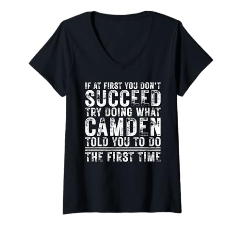 Damen Funny Camden If At First You Don't Succeed Birthday Camden T-Shirt mit V-Ausschnitt Damen Funny Camden If At First You Don't Succeed Birthday Camden T-Shirt mit V-Ausschnitt von Sarcastic Name If At First You Don't Succeed Store