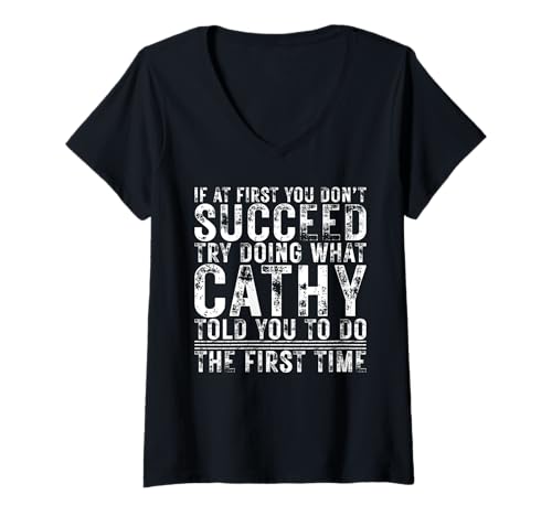 Damen Funny Cathy If At First You Don't Succeed Birthday Cathy T-Shirt mit V-Ausschnitt Damen Funny Cathy If At First You Don't Succeed Birthday Cathy T-Shirt mit V-Ausschnitt von Sarcastic Name If At First You Don't Succeed Store