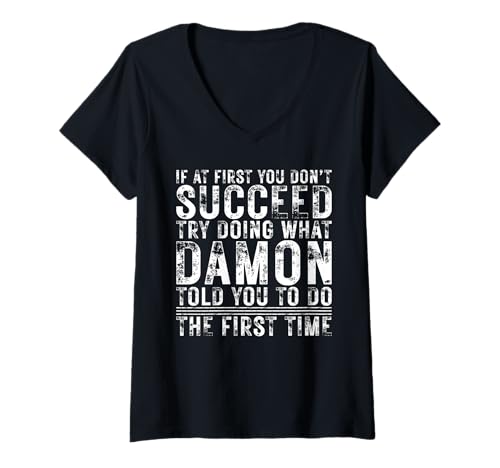 Damen Funny DAMON If At First You Don't Succeed Birthday DAMON T-Shirt mit V-Ausschnitt Damen Funny DAMON If At First You Don't Succeed Birthday DAMON T-Shirt mit V-Ausschnitt von Sarcastic Name If At First You Don't Succeed Store