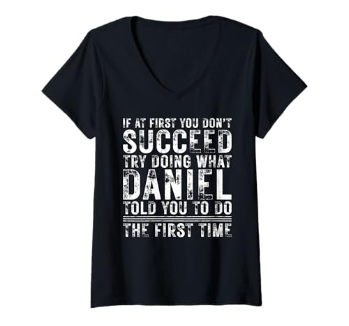 Damen Funny DANIEL If At First You Don't Succeed Birthday DANIEL T-Shirt mit V-Ausschnitt Damen Funny DANIEL If At First You Don't Succeed Birthday DANIEL T-Shirt mit V-Ausschnitt von Sarcastic Name If At First You Don't Succeed Store