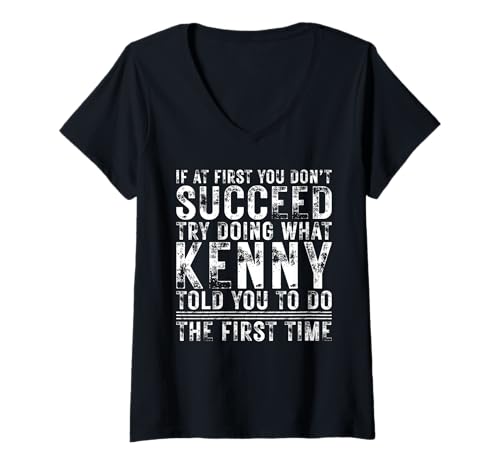 Damen Funny If At First You Don't Succeed Birthday Kenny Idea T-Shirt mit V-Ausschnitt Damen Funny If At First You Don't Succeed Birthday Kenny Idea T-Shirt mit V-Ausschnitt von Sarcastic Name If At First You Don't Succeed Store