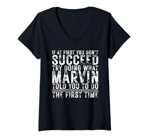 Damen Funny If At First You Don't Succeed Birthday MARVIN Idea T-Shirt mit V-Ausschnitt Damen Funny If At First You Don't Succeed Birthday MARVIN Idea T-Shirt mit V-Ausschnitt von Sarcastic Name If At First You Don't Succeed Store