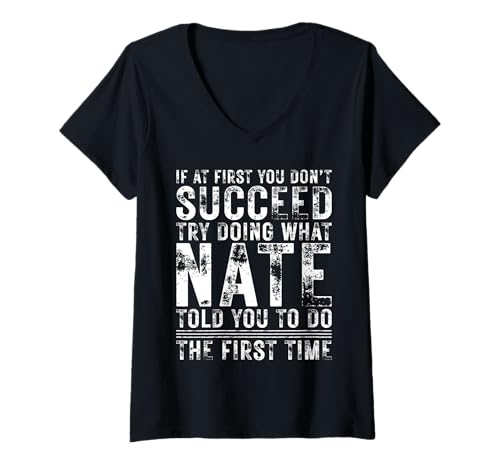Damen Funny If At First You Don't Succeed Birthday NATE Name Idea T-Shirt mit V-Ausschnitt Damen Funny If At First You Don't Succeed Birthday NATE Name Idea T-Shirt mit V-Ausschnitt von Sarcastic Name If At First You Don't Succeed Store