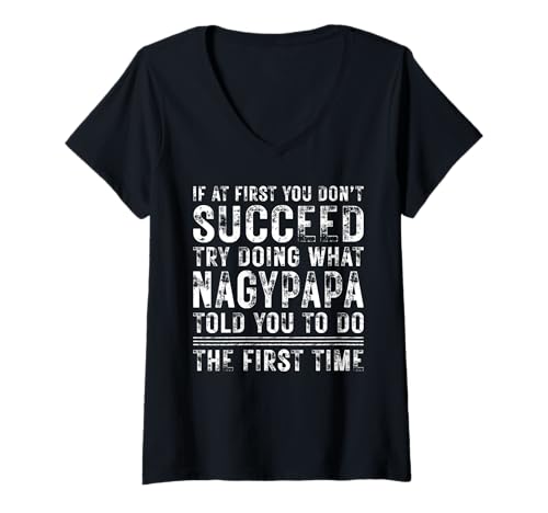 Damen Funny If At First You Don't Succeed Birthday Nagypapa Idea T-Shirt mit V-Ausschnitt Damen Funny If At First You Don't Succeed Birthday Nagypapa Idea T-Shirt mit V-Ausschnitt von Sarcastic Name If At First You Don't Succeed Store