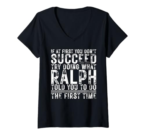 Damen Funny If At First You Don't Succeed Birthday RALPH Idea T-Shirt mit V-Ausschnitt Damen Funny If At First You Don't Succeed Birthday RALPH Idea T-Shirt mit V-Ausschnitt von Sarcastic Name If At First You Don't Succeed Store