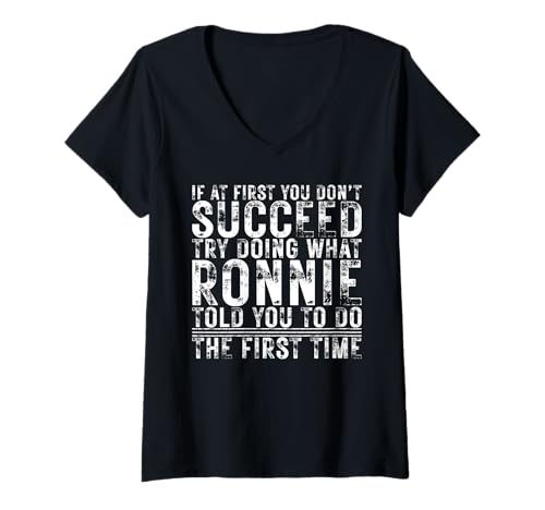 Damen Funny If At First You Don't Succeed Birthday RONNIE Idea T-Shirt mit V-Ausschnitt von Sarcastic Name If At First You Don't Succeed Store
