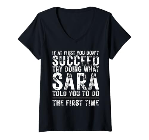 Damen Funny If At First You Don't Succeed Birthday Sara Idea T-Shirt mit V-Ausschnitt von Sarcastic Name If At First You Don't Succeed Store