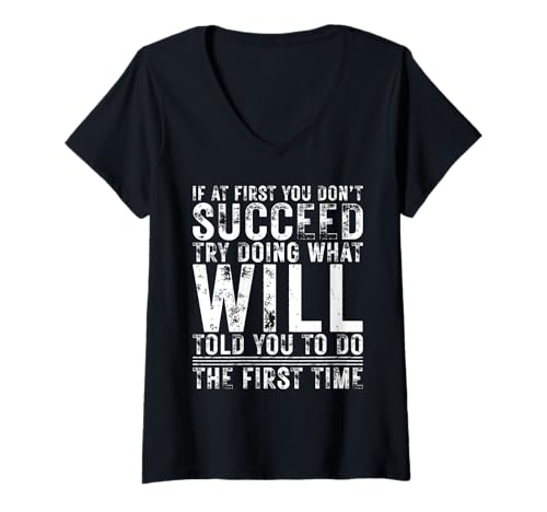Damen Funny If At First You Don't Succeed Birthday Will Idea T-Shirt mit V-Ausschnitt Damen Funny If At First You Don't Succeed Birthday Will Idea T-Shirt mit V-Ausschnitt von Sarcastic Name If At First You Don't Succeed Store