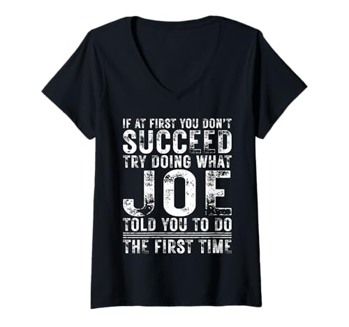 Damen Funny JOE If At First You Don't Succeed Birthday JOE T-Shirt mit V-Ausschnitt Damen Funny JOE If At First You Don't Succeed Birthday JOE T-Shirt mit V-Ausschnitt von Sarcastic Name If At First You Don't Succeed Store