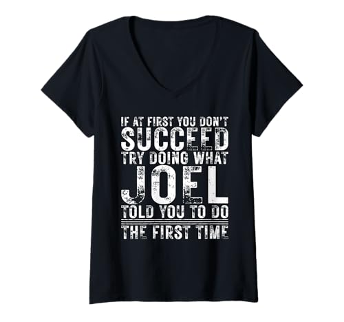 Damen Funny JOEL If At First You Don't Succeed Birthday JOEL T-Shirt mit V-Ausschnitt Damen Funny JOEL If At First You Don't Succeed Birthday JOEL T-Shirt mit V-Ausschnitt von Sarcastic Name If At First You Don't Succeed Store
