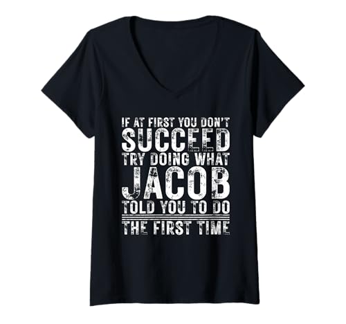Damen Funny Jacob If At First You Don't Succeed Birthday Jacob T-Shirt mit V-Ausschnitt Damen Funny Jacob If At First You Don't Succeed Birthday Jacob T-Shirt mit V-Ausschnitt von Sarcastic Name If At First You Don't Succeed Store