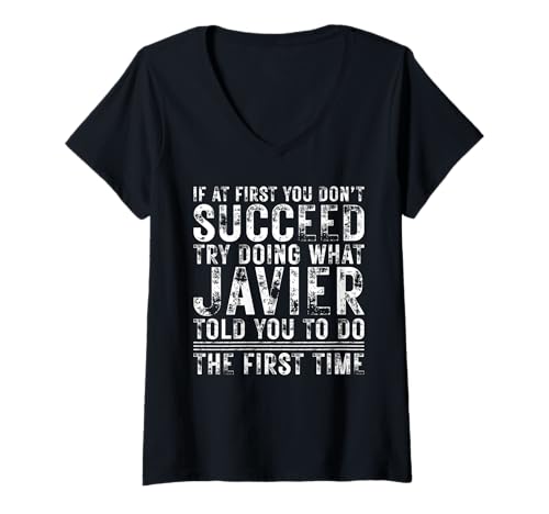 Damen Funny Javier If At First You Don't Succeed Birthday Javier T-Shirt mit V-Ausschnitt Damen Funny Javier If At First You Don't Succeed Birthday Javier T-Shirt mit V-Ausschnitt von Sarcastic Name If At First You Don't Succeed Store