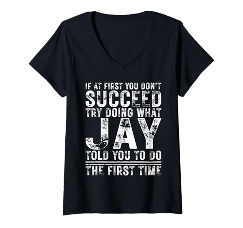 Damen Funny Jay If At First You Don't Succeed Birthday Jay T-Shirt mit V-Ausschnitt Damen Funny Jay If At First You Don't Succeed Birthday Jay T-Shirt mit V-Ausschnitt von Sarcastic Name If At First You Don't Succeed Store