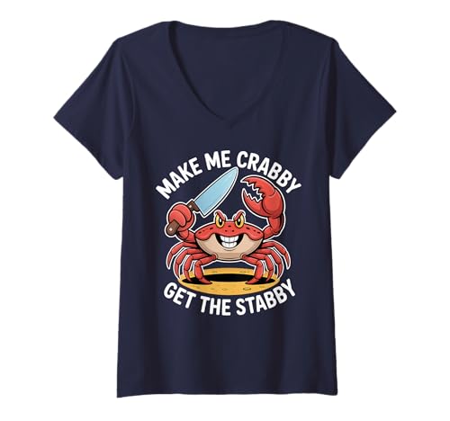 Damen Make Me Crabby Get The Stabby Lustiges Sommerkrabben-Design T-Shirt mit V-Ausschnitt Damen Make Me Crabby Get The Stabby Lustiges Sommerkrabben-Design T-Shirt mit V-Ausschnitt von Sarcastic Ocean Humor for Beach Crab Summer Lovers