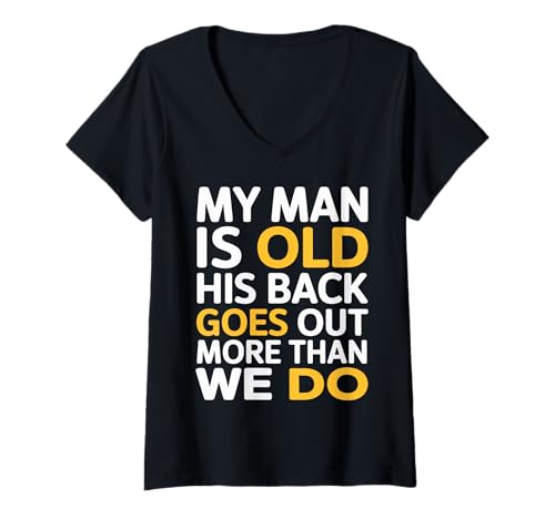 Damen Ich Weiß Mein Mann Ist Älter Lustiger Sarkasmus T-Shirt mit V-Ausschnitt Damen Ich Weiß Mein Mann Ist Älter Lustiger Sarkasmus T-Shirt mit V-Ausschnitt von Sarcastic Old Man Humor
