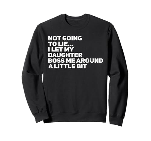Mädchen Papa Lustiger Vatertag Tochter Chef Papa Around Humor Sweatshirt Mädchen Papa Lustiger Vatertag Tochter Chef Papa Around Humor Sweatshirt von Sarcastic Parenting Apparel Father Daughter Shop