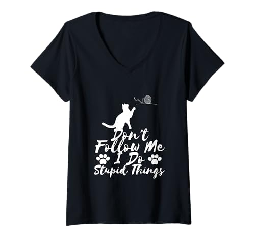 Damen Katzen-Silhouette Don't Follow Me I Do Stupid Things T-Shirt mit V-Ausschnitt Damen Katzen-Silhouette Don't Follow Me I Do Stupid Things T-Shirt mit V-Ausschnitt von Sarcastic Pet Humor Ideas for Cat Moms and Dads