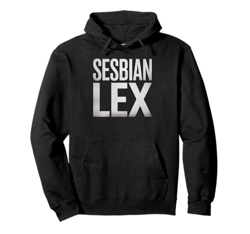 Sesbian Lex Lustiger Queer LGBTQ Humor Sarkasmus Witz Damen Herren Pullover Hoodie von Sarcastic Pride Playful Wordplay Typography Gag