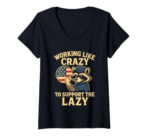 Damen Funny Working Like Crazy to Support The Lazy US Flag Raccoon T-Shirt mit V-Ausschnitt Damen Funny Working Like Crazy to Support The Lazy US Flag Raccoon T-Shirt mit V-Ausschnitt von Sarcastic Raccoon Coffee Work Humor