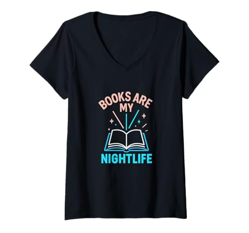 Damen Bücher sind Mein Nachtleben Lustiges Lesen Humor T-Shirt mit V-Ausschnitt von Sarcastic Reading and Book Lover Apparel