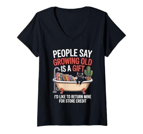 Damen Lustiger Alterungswitz Growing Old Return Cat Tub Witz Damen Herren T-Shirt mit V-Ausschnitt von Sarcastic Retirement Humor for Book Lovers Sarcasm