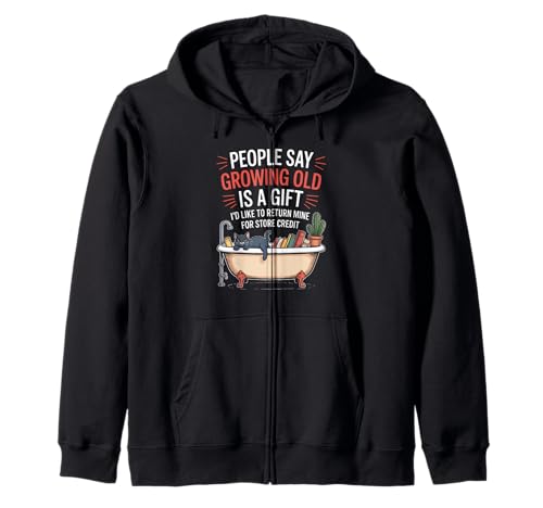 Lustiger Alterungswitz Growing Old Return Cat Tub Witz Damen Herren Kapuzenjacke von Sarcastic Retirement Humor for Book Lovers Sarcasm