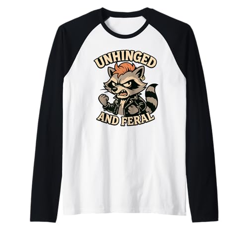 Unhinged and Feral Lustiges Waschbär-Design, Geschenk für Männer, Frauen, Kinder Raglan von Sarcastic Retro Raccoon Trash Panda Animal Graphic