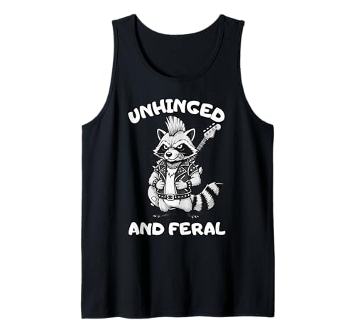 Unhinged and Feral Lustiges Waschbär-Design, Geschenk für Männer, Frauen, Kinder Tank Top von Sarcastic Retro Raccoon Trash Panda Animal Graphic