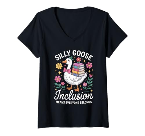 Damen Lustiger Silly Goose Inclusion Everyone Belongs Humor Spruch T-Shirt mit V-Ausschnitt Damen Lustiger Silly Goose Inclusion Everyone Belongs Humor Spruch T-Shirt mit V-Ausschnitt von Sarcastic Teacher School Diversity Equality Joke