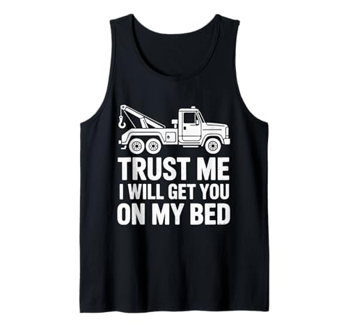 Herren Lustiger Abschleppwagenfahrer Get You On My Bed Tank Top Herren Lustiger Abschleppwagenfahrer Get You On My Bed Tank Top von Sarcastic Tow Truck Operator Flatbed Humor