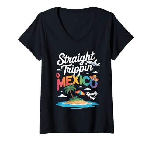 Damen Lustiger gerader Trippin Mexiko Spruch Urlaub Humor Familie T-Shirt mit V-Ausschnitt von Sarcastic Travel Group Family Beach Cancun Trip