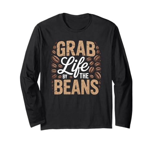 Lustiger Kaffeeliebhaber Spruch Grab Life Beans Humor Frauen Männer Langarmshirt Lustiger Kaffeeliebhaber Spruch Grab Life Beans Humor Frauen Männer Langarmshirt von Sarcastic Travel Group Family Beach Cancun Trip