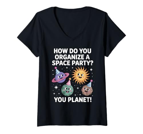 Damen Lustiger Weltraum Witz You Planet It Party Humor Sarkasmus Frauen Männer T-Shirt mit V-Ausschnitt Damen Lustiger Weltraum Witz You Planet It Party Humor Sarkasmus Frauen Männer T-Shirt mit V-Ausschnitt von Sarcastic UFO Joke for Friends Party Adult Humor