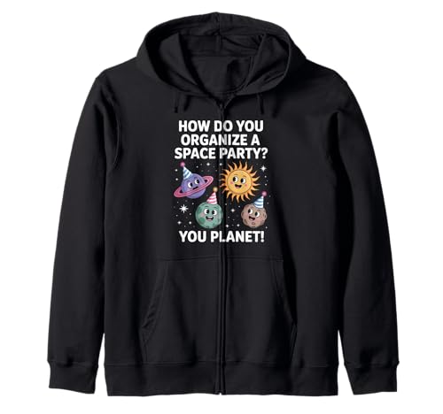 Lustiger Weltraum Witz You Planet It Party Humor Sarkasmus Frauen Männer Kapuzenjacke von Sarcastic UFO Joke for Friends Party Adult Humor