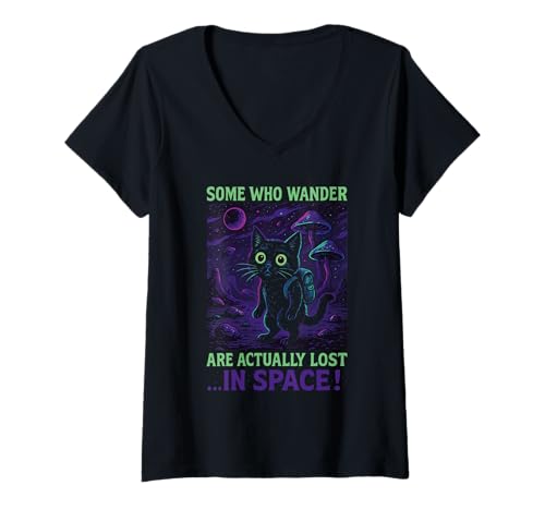 Damen Lustige Katze mit Aufschrift "Some Who Wander Are Actually Lost" T-Shirt mit V-Ausschnitt von Sarcastic Wanderer for Space Nerds, Cosmic Humor