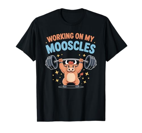 Funny Working On My Mooscles Spruch Gym Bull Humor Women Men T-Shirt von Sarcastic Weightlifting Cow Joke Retro Workout