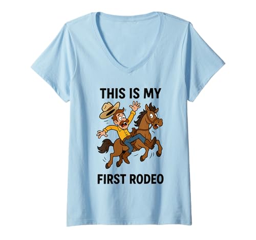 Damen Lustiges This is My First Rodeo-Cowboy-Geschenk für Männer, Frauen, Kinder T-Shirt mit V-Ausschnitt von Sarcastic Wild West Western Rodeo Graphic Design