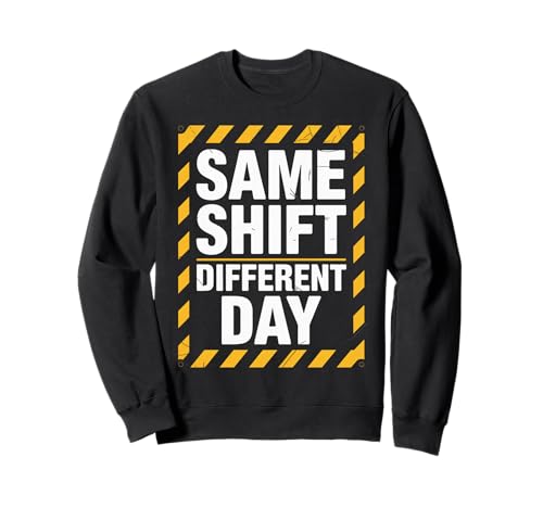 Lustiger Spruch Gleiche Schicht Unterschiedliche Tag Arbeit Humor Frauen Männer Sweatshirt Lustiger Spruch Gleiche Schicht Unterschiedliche Tag Arbeit Humor Frauen Männer Sweatshirt von Sarcastic Workplace Joke Exhausted Tired Worker